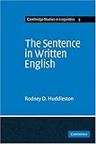 The Sentence in Written English: A Syntactic Study Based on an Analysis of Scientific Texts (Cambridge Studies in Linguistics)-