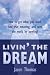 Livin' the Dream: How to Get What You Want, Find True Meaning, and Save the World by Bowling!