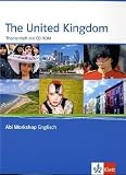 Abi Workshop. United Kingdom. Klasse 11/12 (G8); KLasse 12/13 (G9). Themenheft mit CD-ROM Produktbild