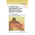 Critical Care Handbook of the Massachussetts General Hospital (Lippincott Williams and Wilkins... by Luca M Bigatello, Hasan Alam, Rae M Allain, and Edward A Bittner