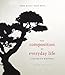 The Composition of Everyday Life: A Guide to Writing