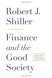 Finance and the Good Society (New in Paperback)