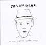 We sing, we dance, we steal things ~ Jason Mraz