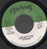 COME GET TO THIS 7" (45)