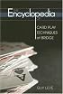 The Encyclopedia of Card Play Techniques at Bridge