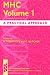 MHC Volume 1: A Practical Approach (Practical Approach Series) (Vol 1)