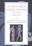 A Century of Greek Poetry 1900-2000: Bilingual Edition