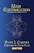 Mass Customization: How Build to Order, Assemble to Order, Configure to Order, Make to Order, and Engineer to Order Manufacturers Increase Profits and Better Satisfy Customers