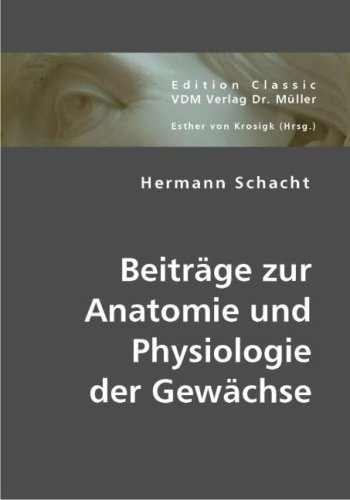 Beitr�ge zur Anatomie und Physiologie der Gew�chse