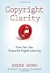 Copyright clarity : how fair use supports digital learning