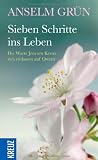 Produkt-Bild: Sieben Schritte ins Leben: Die Worte Jesu am Kreuz - sich einlassen auf Ostern