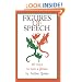 Figures of Speech: 60 Ways To Turn A Phrase