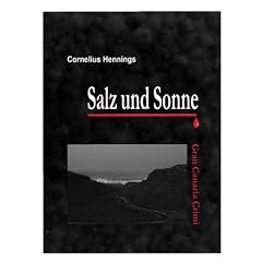 Salz und Sonne: Gran Canaria Krimi