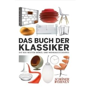 Schöner Wohnen - Das Buch der Klassiker