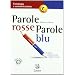 Parole rosse parole blu. Vol. C: Fonologia e comunicazione. Con espansione online. Per la Scuola media