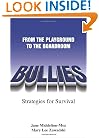 Bullies: From The Playground to the Boardroom (Sally Jessy Raphael's Red Eyeglass Series)