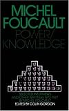Power / Knowledge: Selected Interviews and Other Writings, 1972-77