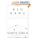 Big Bang: The Origin of the Universe