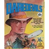 Daredevils: Role Playing Action and Adventure in the Two-Fisted Thirties [BOX SET]