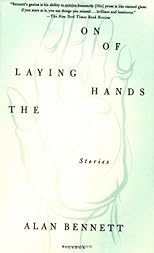 The Laying On of Hands: Stories