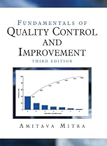 Fundamentals of Quality Control and Improvement 2E