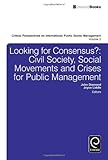 Looking for consensus? : Civil society, social movements and crises for public management