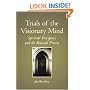 Trials of the Visionary Mind (SUNY Series in Transpersonal and Humanistic Psychology)