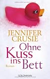 Produkt-Bild: Ohne Kuss ins Bett: Roman