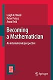 Becoming a mathematician : an international perspective