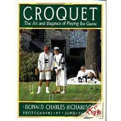 CROQUET THE ART & ELEGANCE OF