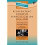 Reinventing English Evangelicalism 1966-2001