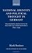 National Identity and Political Thought in Germany: Wilhelmine Depictions of the French Third Republic, 1890-1914 (Oxford Historical Monographs)