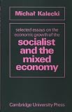 Selected essays on the economic growth of the socialist and the mixed economy