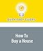 How To Buy a House: The Complicated Basics for First-Time Home Buyers