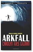 Arkfall - Nebula Nominee 2009