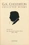 The Collected Works of G. K. Chesterton, Vol. 30: Illustrated London News, 1914-1916