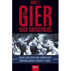 Die Gier war grenzenlos: Eine deutsche B�rsenh�ndlerin packt aus