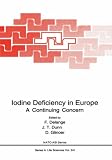 Iodine Deficiency in Europe: A Continuing Concern (Nato Science Series: A:)