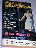 Juego peligroso - Mika Waltari
