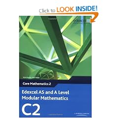 Edexcel AS and A Level Modular Mathematics - Core Mathematics 2 (C2)