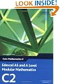Edexcel AS and A Level Modular Mathematics - Core Mathematics 2 (C2)