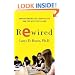 Rewired: Understanding the iGeneration and the Way They Learn
