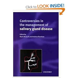 Click here to buy Controversies in the Management of Salivary Gland Disease by Mark McGurk M.D. and Andrew G. Renehan.