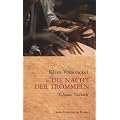 Die Nacht der Trommeln: Ghana-Notizen