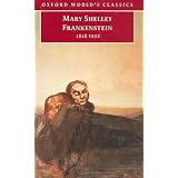 Frankenstein: or `The Modern Prometheus': The 1818 Text (Oxford World's Classics)by Mary Wollstonecraft...