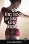 The Big Book of Erotic Ghost Stories