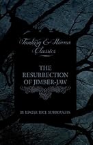 The Resurrection of Jimber-Jaw (Fantasy and Horror Classics)