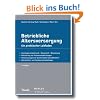 Betriebliche Altersvorsorge: Ein praktischer Leitfaden Betriebliche Altersvorsorge: Ein praktischer Leitfaden