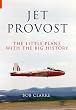 Jet Provost: The Little Plane with the Big History