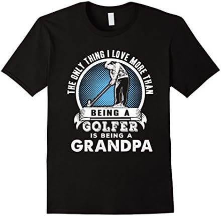 Men's The Only Thing I Love More Than Being a Golfer Is a Grandpa 2XL Black